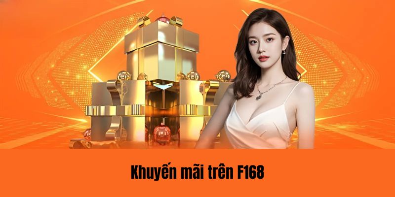 Khuyến mãi trên F168